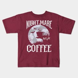 Nightmare Before Coffee Kids T-Shirt